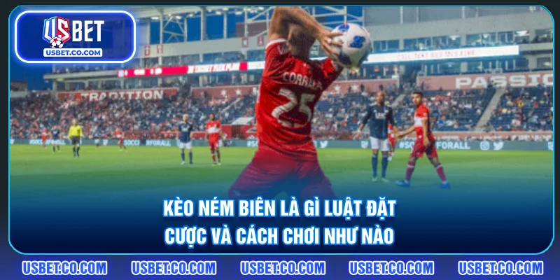 Kèo Ném Biên